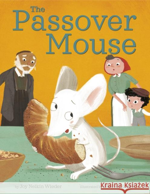The Passover Mouse Joy Nelki 9781984895516 Doubleday Books for Young Readers