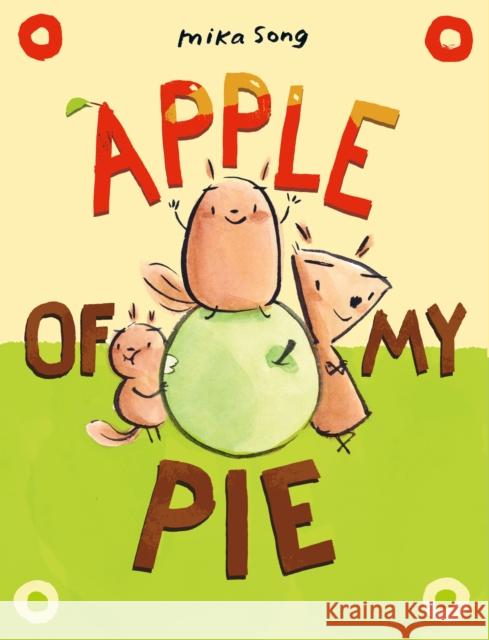 Apple of My Pie: (A Graphic Novel) Song, Mika 9781984895851 Random House Graphic