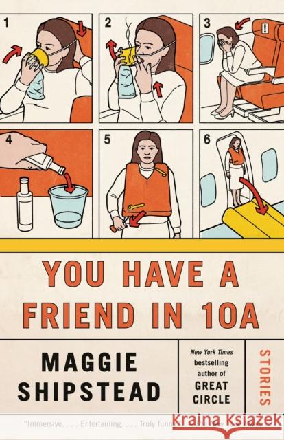 You Have a Friend in 10A Maggie Shipstead 9781984897718