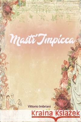 Mastr'Impicca Vittorio Imbriani 9781984900920