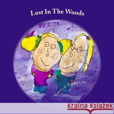 Lost In The Woods Shevlin, Grace 9781984915917