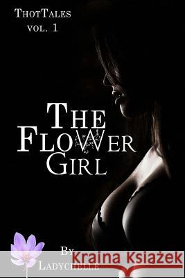 The Flower Girl Rachelle Ford 9781984916266