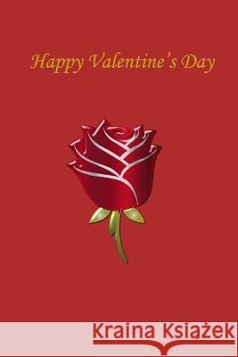 Happy Valentine's Day Jane Smith 9781984927552 Createspace Independent Publishing Platform