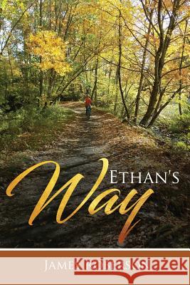 Ethan's Way James Roberson 9781984927934