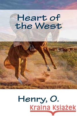 Heart of the West O. Henry Mybook 9781984941077 Createspace Independent Publishing Platform