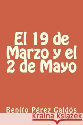 El 19 de Marzo y el 2 de Mayo Perez Galdos, Benito 9781984951175