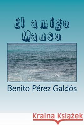 El amigo Manso Perez Galdos, Benito 9781984952073