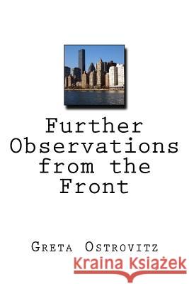 Further Observations from the Front Greta Ostrovitz 9781984975072