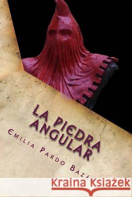 La piedra angular Rivas, Anton 9781984975973 Createspace Independent Publishing Platform