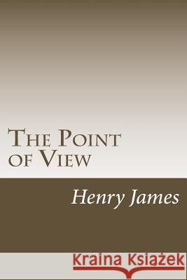 The Point of View Henry James 9781984981813