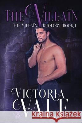 The Villain Victoria Vale 9781984994233 Createspace Independent Publishing Platform