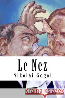 Le Nez Nikolai Gogol Henri Mongault 9781984998729 Createspace Independent Publishing Platform