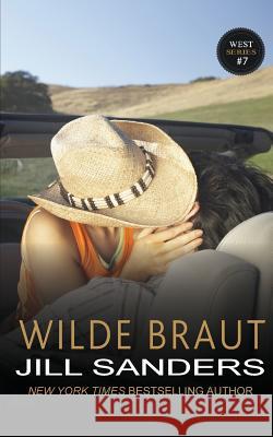 Wilde Braut Jill Sanders Anna Drago 9781984999078