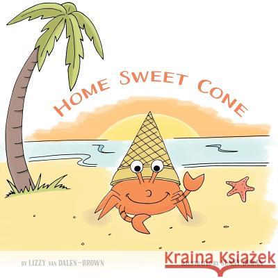 Home Sweet Cone Lizzy Va Sunny Duran 9781985001787