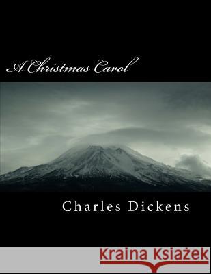 A Christmas Carol Charles Dickens 9781985018495 Createspace Independent Publishing Platform