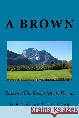 Sammy The Sheep Meets Deceit Chapman, Robin 9781985025165