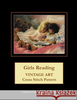 Girls Reading: Vintage Art Cross Stitch Pattern Cross Stitch Collectibles Kathleen George 9781985070622