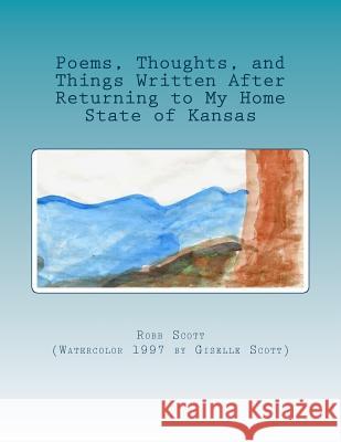 Poems, Thoughts, and Things Written Robert Bruce Scot 9781985071759