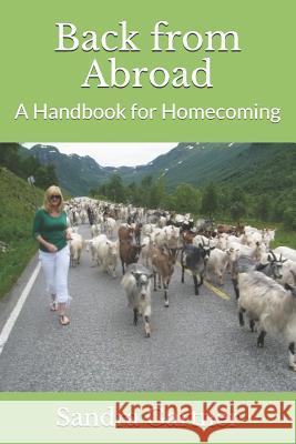 Back from Abroad: A Handbook for Homecoming Mrs Sandra Lynn Gartner 9781985084483 Createspace Independent Publishing Platform