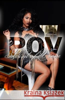 P.O.V: point of view B, Johnna 9781985091498 Createspace Independent Publishing Platform