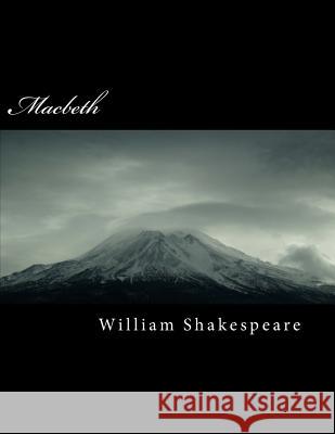 Macbeth William Shakespeare 9781985118676 Createspace Independent Publishing Platform