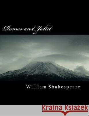 Romeo and Juliet William Shakespeare 9781985118843