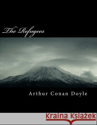 The Refugees Arthur Cona 9781985119147 Createspace Independent Publishing Platform