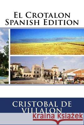 El Crotalon Spanish Edition Cristobal d 9781985119420