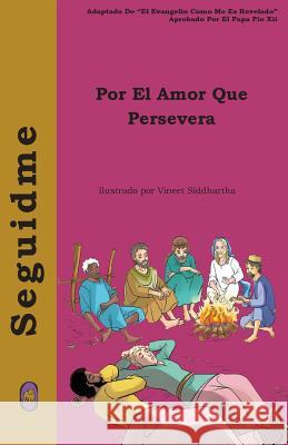 Por El Amor Que Persevera Lamb Books 9781985131149 Createspace Independent Publishing Platform