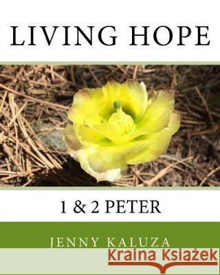 Living Hope Jenny Kaluza 9781985145757