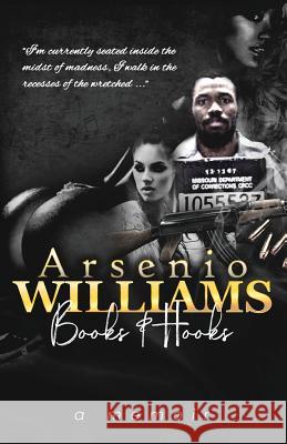 Arsenio Williams: Book & Hooks Akasha Reeder 9781985161405