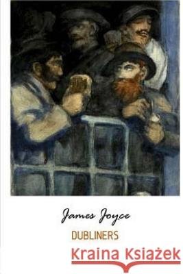 Dubliners James Joyce 9781985165724