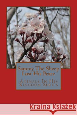 Sammy The Sheep Lost His Peace Chapman, Robin 9781985171688