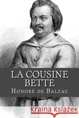 La cousine Bette De Balzac, Honore 9781985192744
