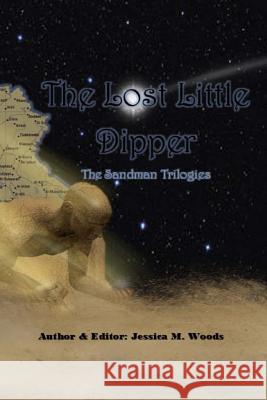The Lost Little Dipper Jessica M. Woods 9781985193826 Createspace Independent Publishing Platform