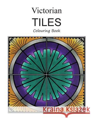 Victorian Tiles Colouring Book Fiona Cockwill Fiona Cockwill 9781985195981 Createspace Independent Publishing Platform