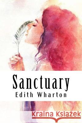 Sanctuary Edith Wharton 9781985201149