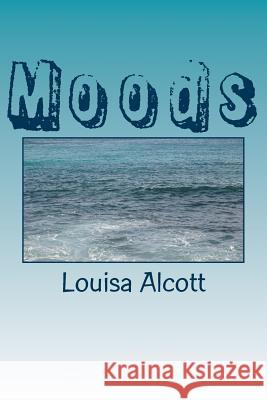 Moods Louisa May Alcott 9781985203860