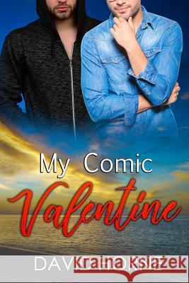 My Comic Valentine David Horne 9781985211377