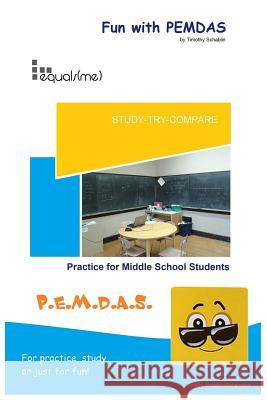 Fun with PEMDAS: PEMDAS Practice Schablin, Timothy 9781985211629 Createspace Independent Publishing Platform