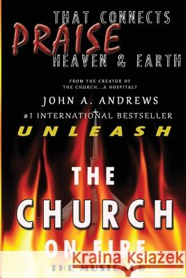 The Church On Fire Andrews, John a. 9781985213920