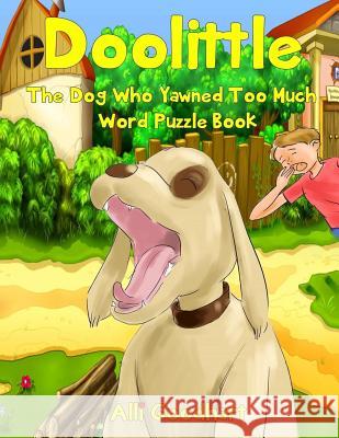 Doolittle: The Dog Who Yawned Too Much Word Puzzle Book Goodhart, Alli 9781985233911