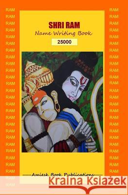 25000 Shri Ram - writing book Gupta, Amrita 9781985236141