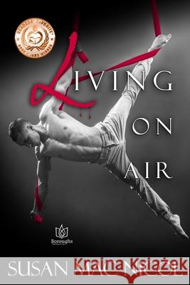 Living On Air Mac Nicol, Susan 9781985244566