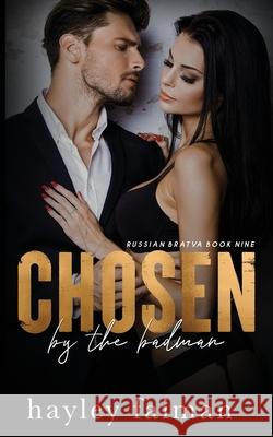 Chosen by the Badman Hayley Faiman 9781985270183