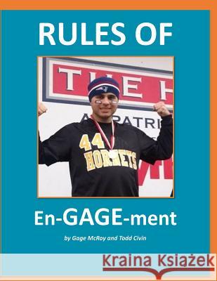 Rules of En-GAGE-ment Civin, Todd 9781985319622 Createspace Independent Publishing Platform