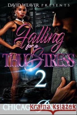 Falling for a Thugstress Chicago Pentress 9781985321120