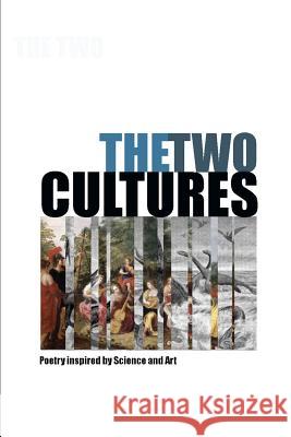 The Two Cultures: Poems 2017 - 2018 MR John F. Keane 9781985347601 Createspace Independent Publishing Platform