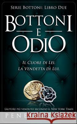 Bottoni e Odio Sky, Penelope 9781985348134 Createspace Independent Publishing Platform