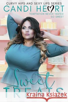 Sweet Treats Candi Heart 9781985349391 Createspace Independent Publishing Platform